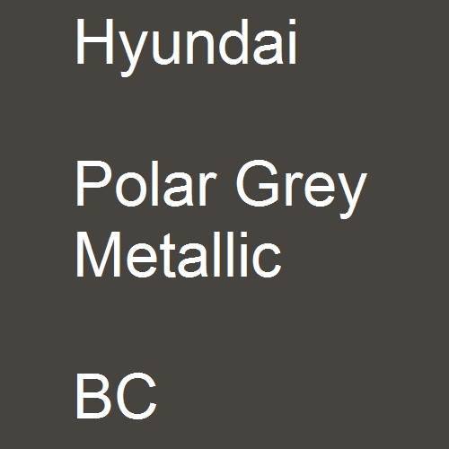 Hyundai, Polar Grey Metallic, BC.